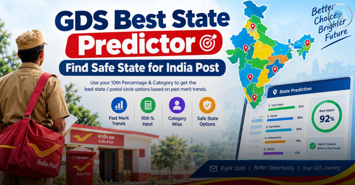 GDS Best State Predictor 2026-2027 | Find Safe State for India Post